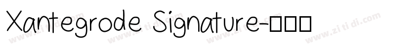 Xantegrode Signature字体转换